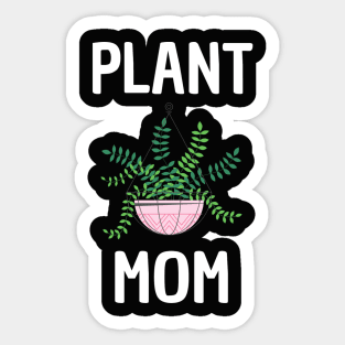 Proud Plant Mom - Plant Lover Sticker